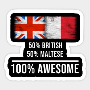 50% British 50% Maltese 100% Awesome - Gift for Maltese Heritage From Malta Sticker